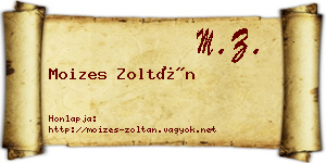 Moizes Zoltán névjegykártya